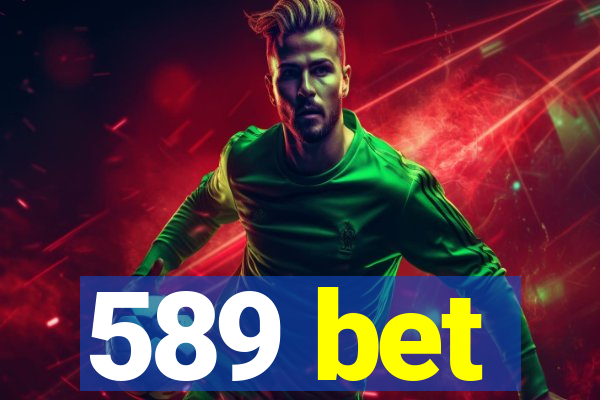 589 bet